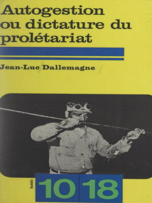 cover image of Autogestion ou dictature du prolétariat